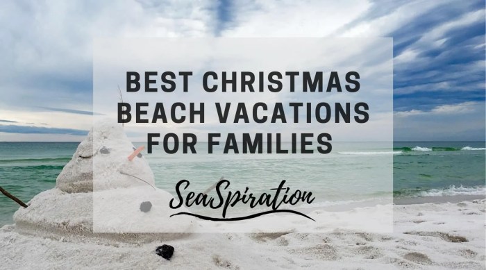 Best christmas beach vacations for families